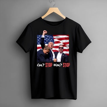 “Can’t stop, Won’t stop” - Black Trump T-shirt