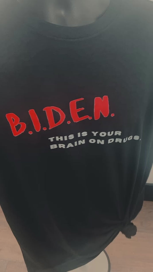 BIDEN - brain on drugs